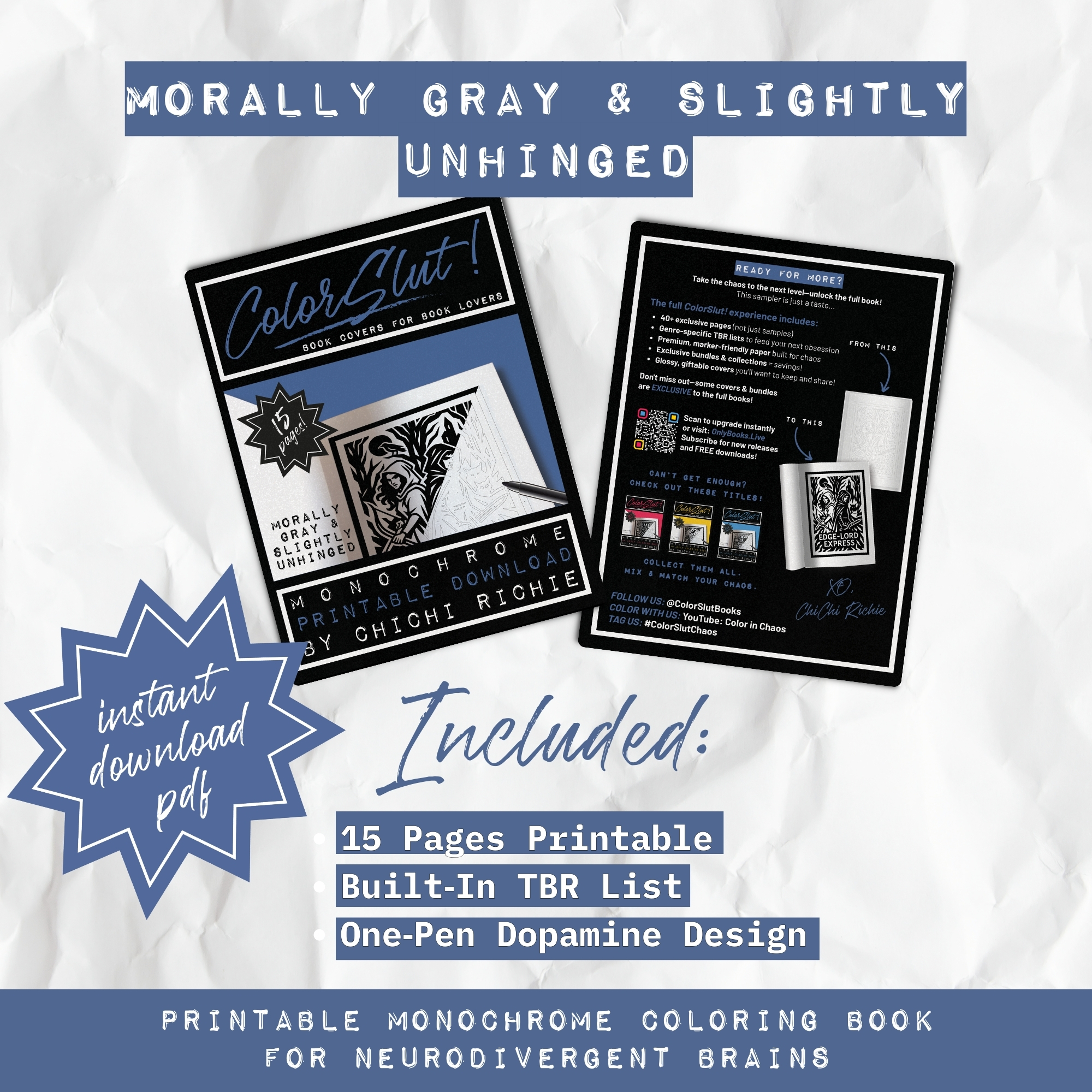 Instant Download - Morally Gray & Slightly Unhinged